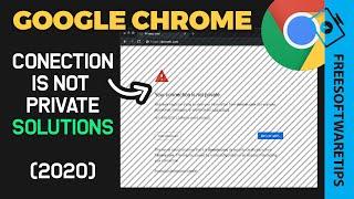 Google chrome connection is not private fix (2020) / (2021)