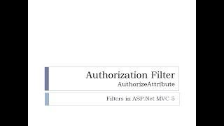 64 - Authorization Filter | AuthorizeAttribute