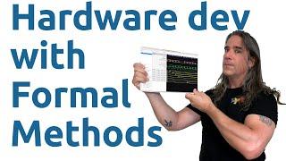 The Hidden Power of Formal Methods in Hardware Design: Crash Course