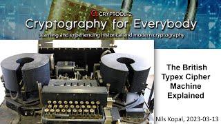 The British Typex Cipher Machine Explained