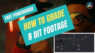 8 bit Footage Graded by a Pro + Free Powergrade