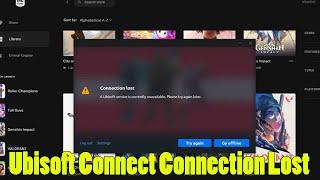 How To Fix Ubisoft Connect Connection Lost 2024 | Fix Ubisoft connect not working on Windows 11