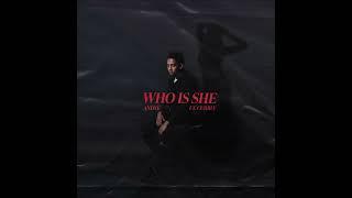 Andye feat. Currly - "Who Is She" OFFICIAL VERSION