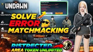 UNDAWN - How to Solve Restricted Area Matchmaking Error & Get Unlimited Stygian Tokens | Full Guide