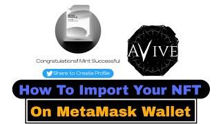 How To Import Your Avive Profile NFT On MetaMask