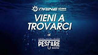 Pescare Show 2024 | Painestore