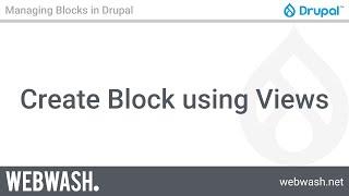 Managing Blocks in Drupal, 2.2: Create Block using Views