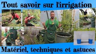 Tout savoir sur l'irrigation et l'arrosage. Techniques, matériel et astuces.