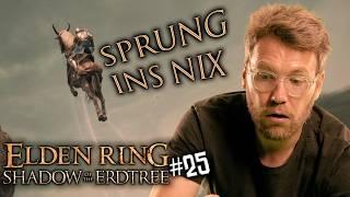 Wir wagen den Sprung ins Nichts! | Elden Ring: Shadow of the Erdtree #25