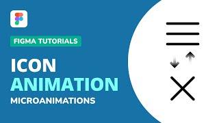 Create Icon Animations in Figma | Design Tutorial | Micro Interactions