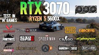 RTX 3070 Test in 14 Games in 2023 ft Ryzen 5 5600X