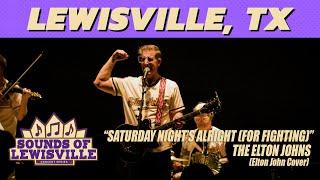 Sounds of Lewisville - The Elton Johns perform "Saturday Night's Alright" (Elton John cover)