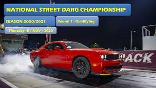 Season 2020/2021 - National Street Drag Championship - Round 1 - Thursday - 5th of November 2020