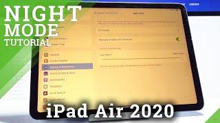 How to Activate Night Mode on iPad Air 2020 – Display Settings