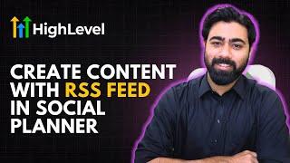 Supercharge your content with RSS FEED & Social Planner in HighLevel | GHL Tutorial