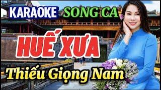 Huế Xưa Karaoke Song Ca Thiếu Giọng Nam // Phương Thy @giahuybeat