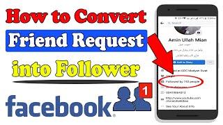 How to Convert Facebook Friend Request to Followers || How To Convert Friend Request Into Followers.