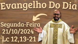 EVANGELHO DO DIA –21/10/2024 - HOMILIA DIÁRIA – LITURGIA DE HOJE - EVANGELHO DE HOJE -PADRE GUSTAVO