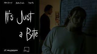 It's Just A Bite | Short Horror Film