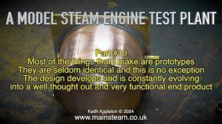 A MODEL STEAM ENGINE TEST PLANT - PART #10