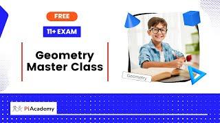 11+ Exam Geometry Master Class | Gauranteed 11 + Exam Success - 2024