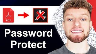 How To Password Protect a PDF File Without Acrobat (Step By Step)