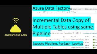 Azure Data Factory - Incremental Copy of Multiple Tables