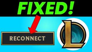 How to Fix Reconnect Bug in League of Legends [2024]