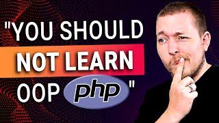 Should You Learn Object Oriented PHP?
