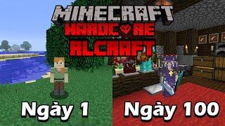 100 Ngày Minecraft RLCRAFT 2.9.2d Sinh Tồn Siêu Khó !!