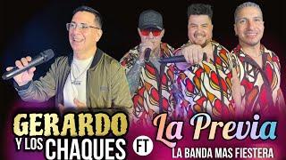 La Previa ft. Gerardo y los chaques  /Mix Enganchados en vivo