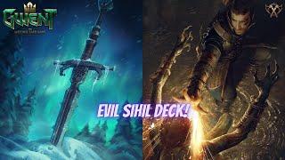 GWENT | The Evil Sihil Deck Come Back With Ivo !