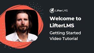 How to Build an LMS Website | Getting Started with LifterLMS