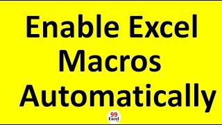 how to enable excel macros automatically | VBA code to enable macros setting permanently