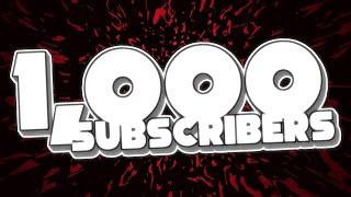 1,000 SUBSCRIBERS SPECIAL AFTER 2 WEEKS! ️️️