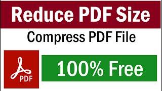 How To Reduce Size of PDF | How To Compress PDF File | Compress PDF | PDF Smaller | Reduce PDF Size