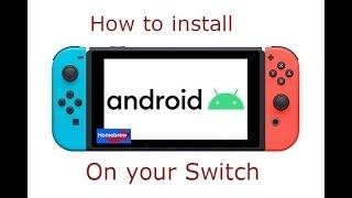 How to install Android on your Nintendo Switch