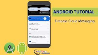 Android Development Tutorial - Firebase Cloud Messaging