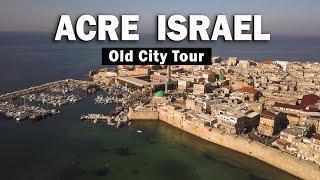 Acre (Akko) Israel Old City Tour