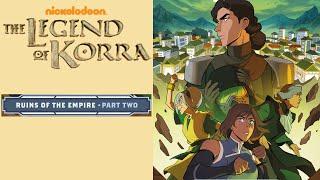 Brainwashing || Ruins of the Empire || Book 2 - Part 2 || The Legend of Korra Comic Series