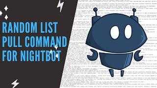 How to Create a Random Pull List for Nightbot Commands