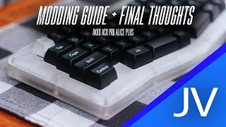 Bang for the BUCK! | Alice Plus Modding Guide and Final Thoughts | w/ SAL Keycaps and Akko Screw-ins