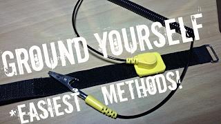 PC Build Tips: Ways To Ground Yourself! (With & Without Anti-Static Wrist Band)