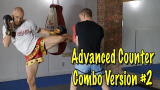 Advanced Muay Thai Counter Combo - Version #2