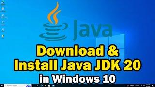 How to Download & Install Java JDK 20 on Windows 10 with JAVA HOME