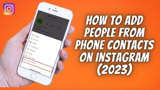 How To Add People From Phone Contacts On Instagram (2023)   Find Friends On IG Using Phone Number!