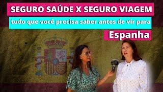 SEGURO SAÚDE X SEGURO VIAGEM | Tudo que você precisa saber antes de vir para Espanha!