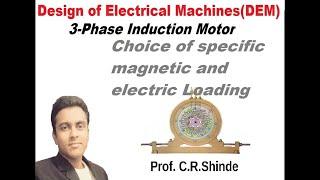 Lec2 Choice of Specific magnetic loading and Specific electric loading