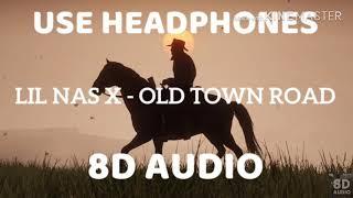 lil Nas X - Old Town Road (8D Audio)