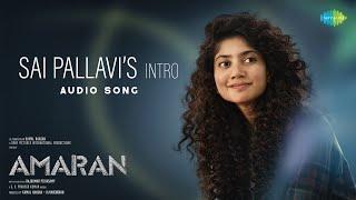 Sai Pallavi's Intro (Telugu) - Audio | Amaran | Sivakarthikeyan, | GV Prakash | Rajkumar